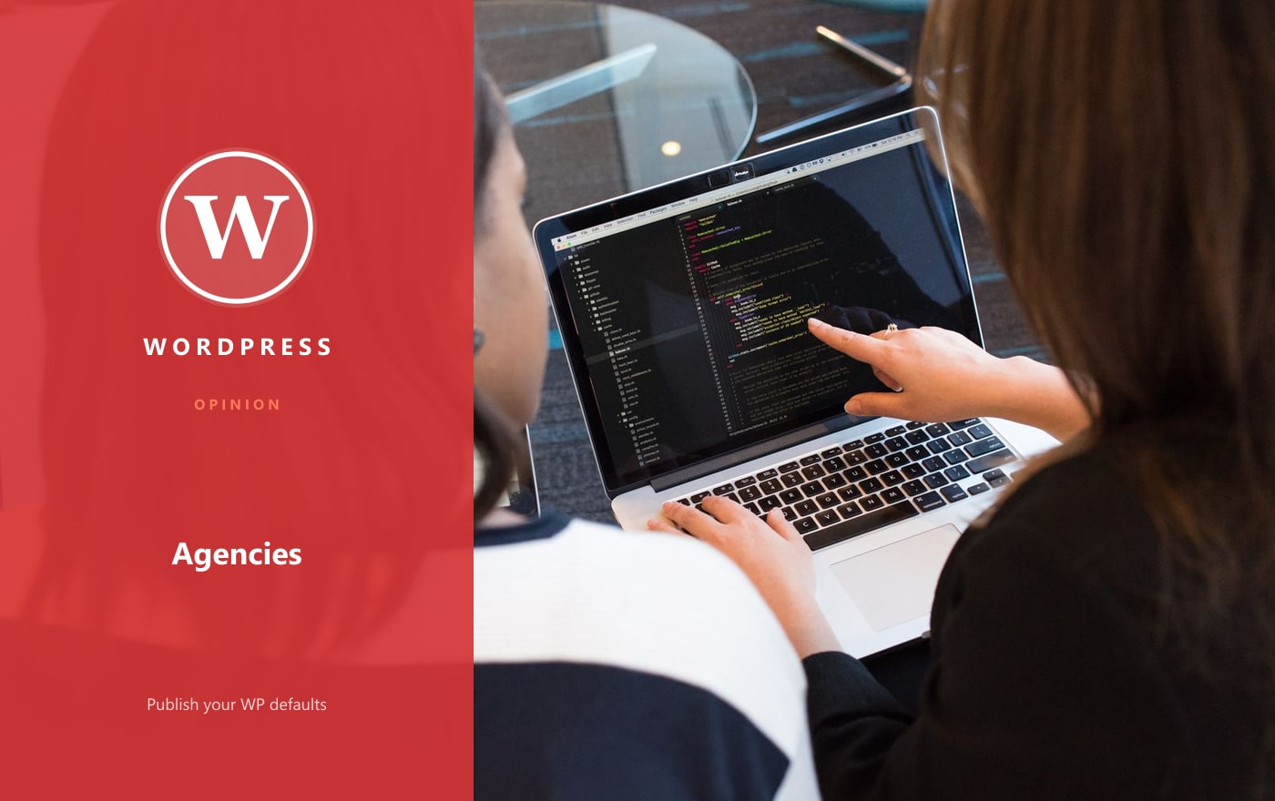 Agencies Should Publish Their WordPress Defaults