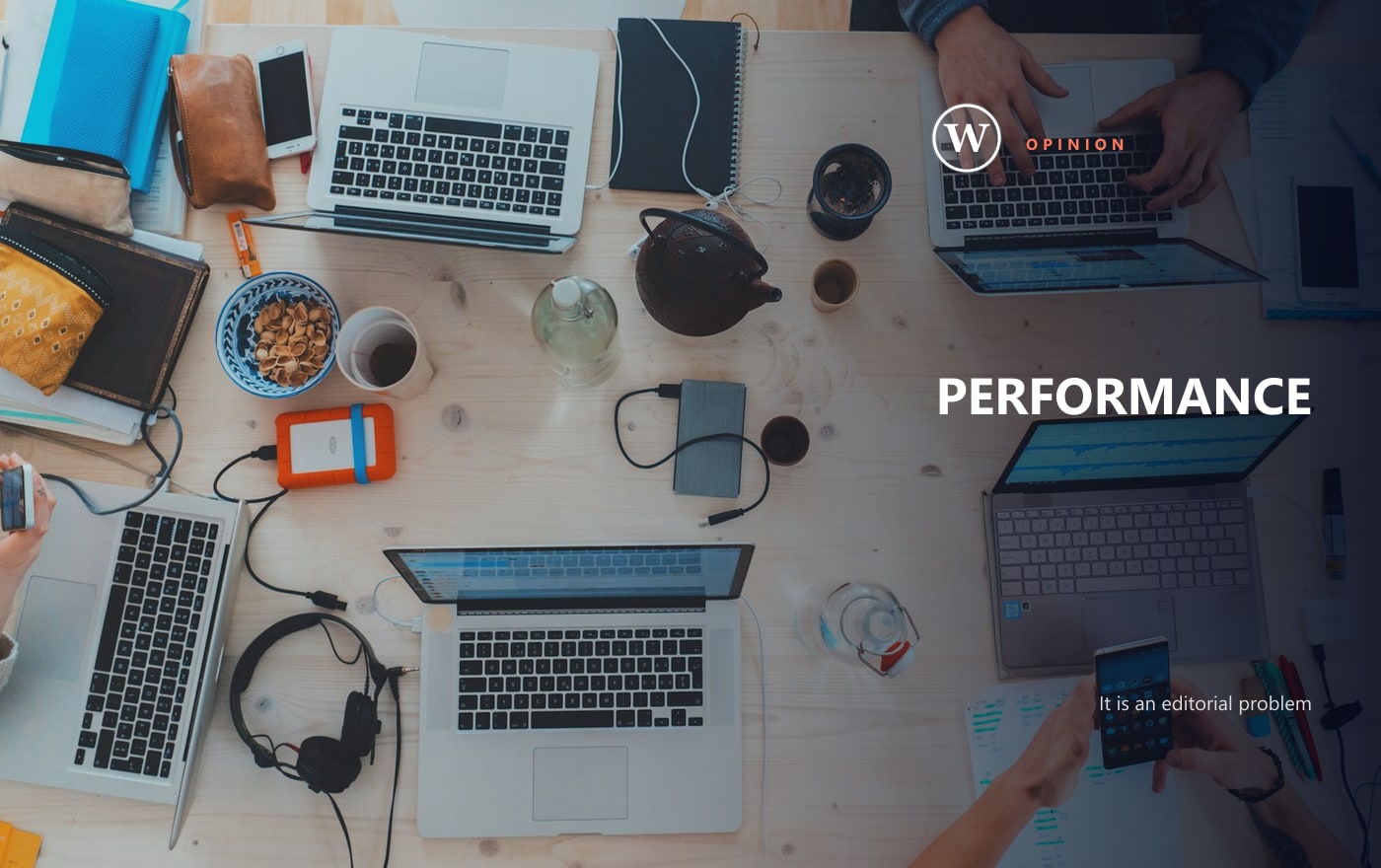 Performance Is an Editorial Problem