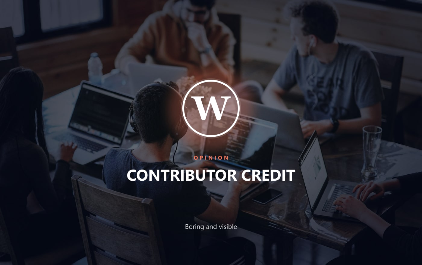 Contributor Credit Should Be Boring and Visible