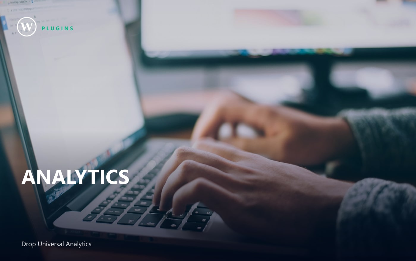 Analytics Plugins Drop Universal Analytics Leftovers